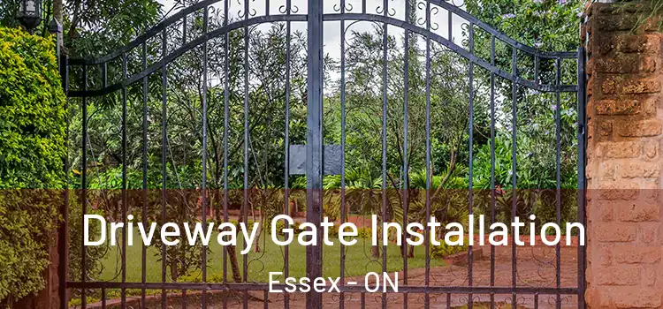Driveway Gate Installation Essex - ON