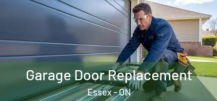  Garage Door Replacement Essex - ON